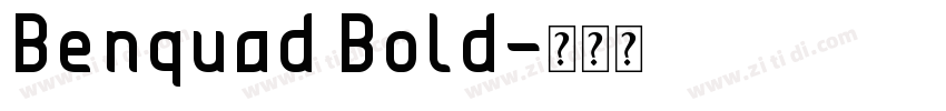 Benquad Bold字体转换